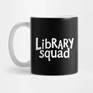 Library Squad Mug